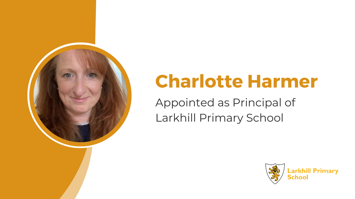 Image of Charlotte Harmer Has Been Appointed Substantive Principal of Larkhill Primary School